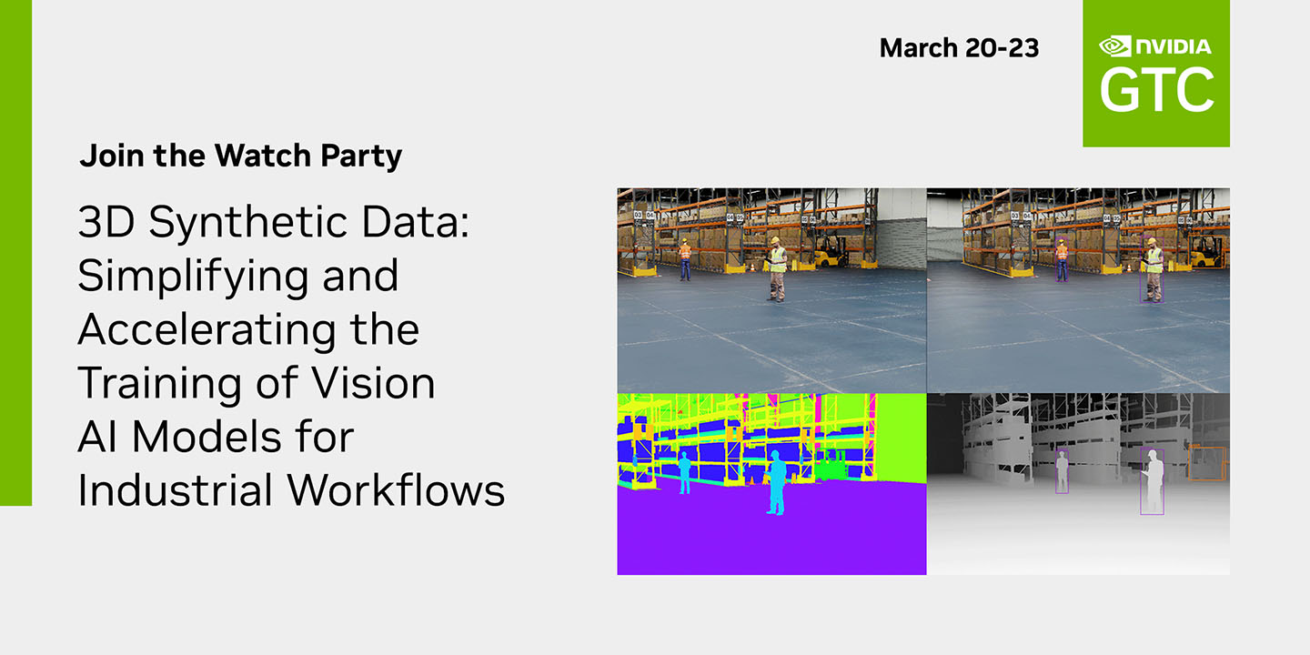 Watch Party - 3D Synthetic Data: Simplifying and Accelerating the Training of Vision AI Models for Industrial Workflows